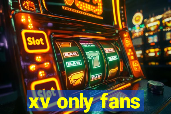 xv only fans